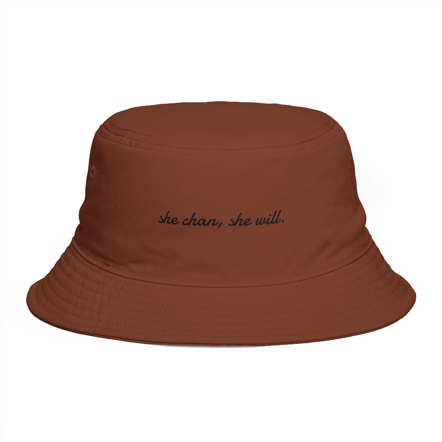 She Can, She Will. Bucket Hat — Bucket Hat