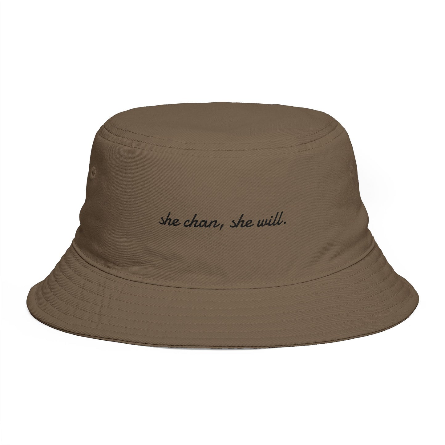 She Can, She Will. Bucket Hat — Bucket Hat