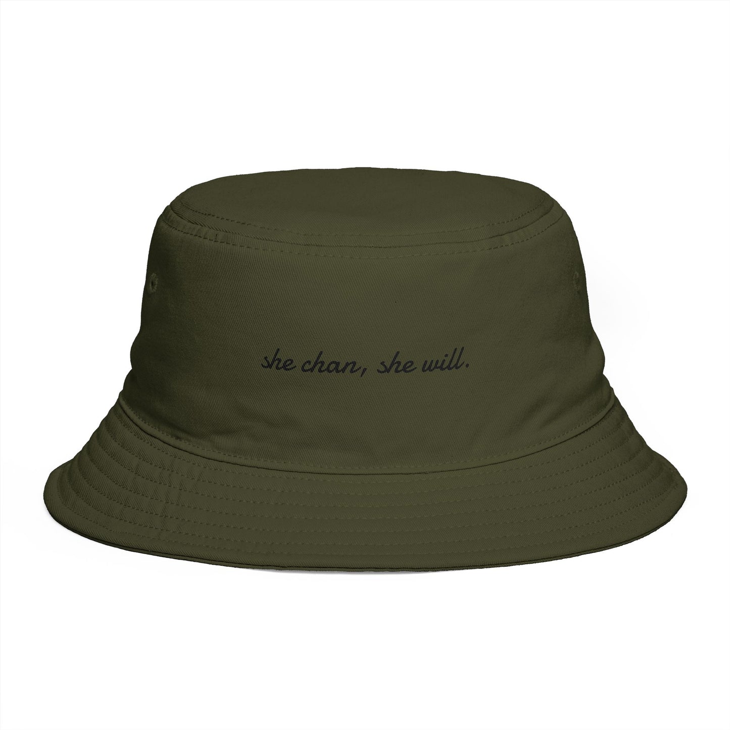 She Can, She Will. Bucket Hat — Bucket Hat